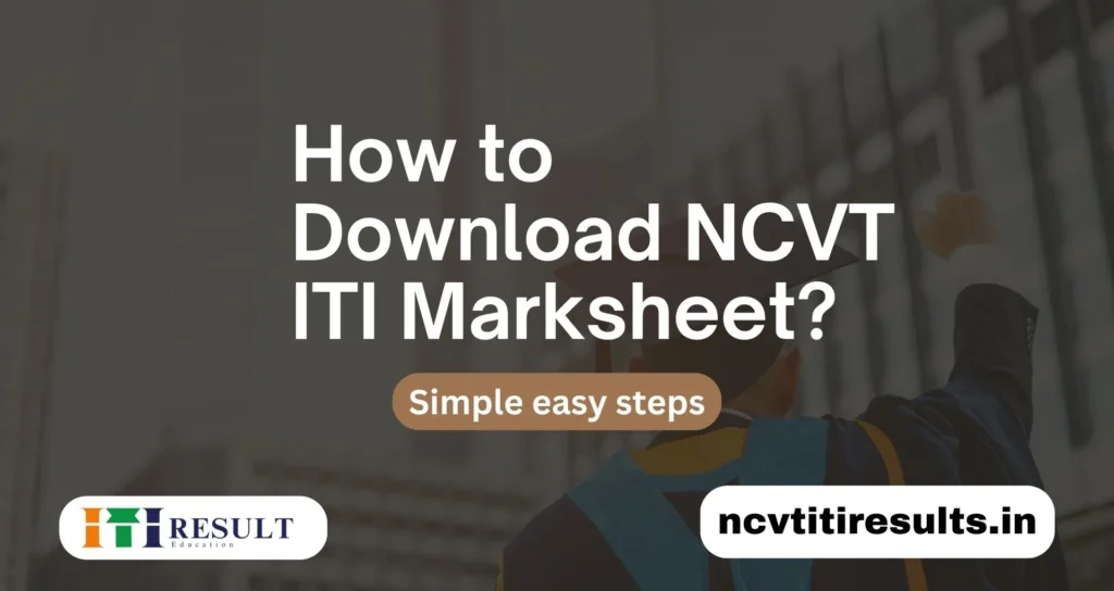 Check NCVT MIS ITI Result 2024 For 1st & 2nd Year Students