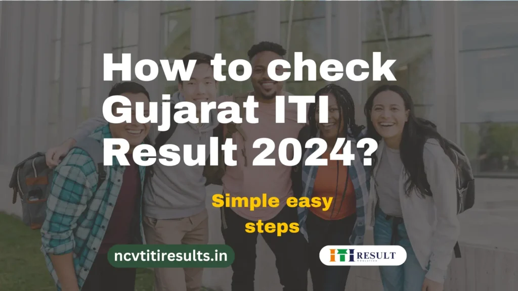 Gujarat ITI Result Thumanil